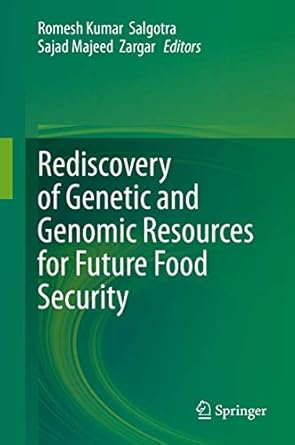 rediscovery of genetic and genomic resources for future food security 1st edition romesh kumar salgotra