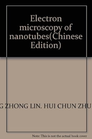 electron microscopy of nanotubes 1st edition wang zhong lin hui chun zhu bian 7302082138, 978-7302082132