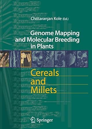 cereals and millets 1st edition chittaranjan kole 3540340319, 978-3540340317