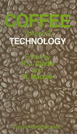 coffee volume 2 technology 1st edition r j clarke 9401080283, 978-9401080286