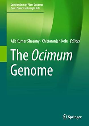 the ocimum genome 1st edition ajit kumar shasany ,chittaranjan kole 3319974297, 978-3319974293