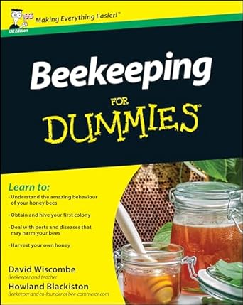beekeeping for dummies 1st edition howland blackiston david wiscombe 1119972507, 978-1119972501