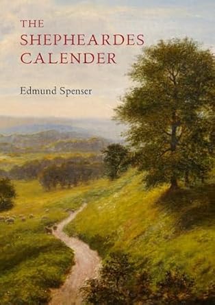 the shepheardes calender conteyning twelve aeglogues proportionable to the twelve monethes 1st edition edmund