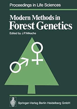modern methods in forest genetics 1st edition j p miksche ,f bergmann 3662125250, 978-3662125250