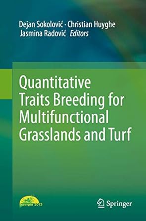 quantitative traits breeding for multifunctional grasslands and turf 1st edition dejan sokolovic ,christian