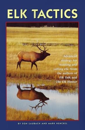 elk tactics 1st edition don laubach ,mark henckel 156044682x, 978-1560446828