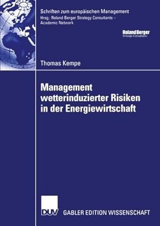 management wetterinduzierter risiken in der energiewirtschaft 1st edition thomas kempe 3824482436,