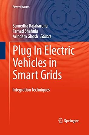 plug in electric vehicles in smart grids integration techniques 1st edition sumedha rajakaruna ,farhad