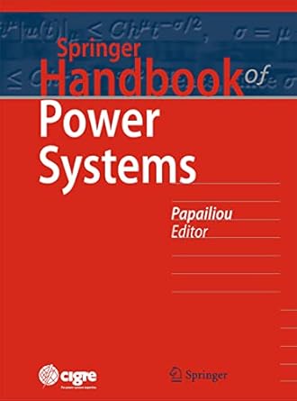 springer handbook of power systems 1st edition konstantin o papailiou 9813299371, 978-9813299375