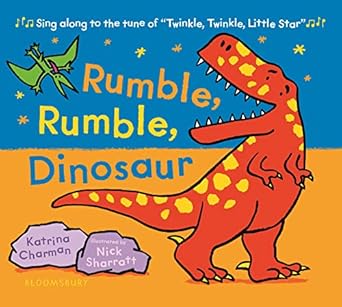 rumble rumble dinosaur 1st edition katrina charman ,nick sharratt 1547608587, 978-1547608584
