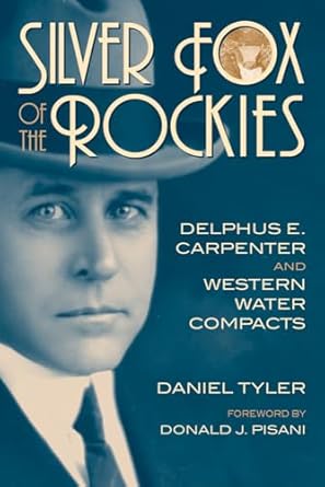 silver fox of the rockies 1st edition tyler 0806169176, 978-0806169170