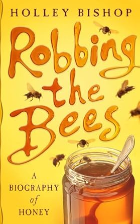 robbing the bees 1st edition holley bishop 0743275756, 978-0743275750