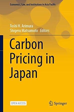 carbon pricing in japan 1st edition toshi h arimura ,shigeru matsumoto 9811569630, 978-9811569630