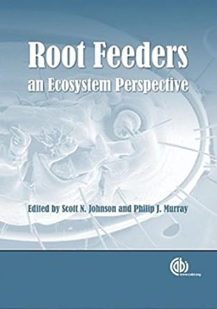 root feeders an ecosystem perspective 1st edition scott johnson ,phillip murray 184593461x, 978-1845934613