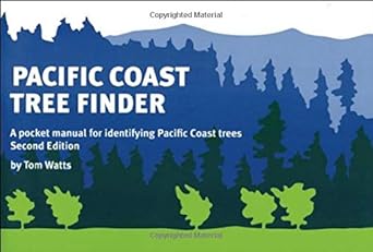 pacific coast tree finder a pocket manual for identifying pacific coast trees 1st edition tom watts