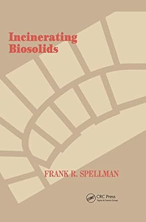 incinerating biosolids 1st edition frank r spellman 1566765188, 978-1566765183