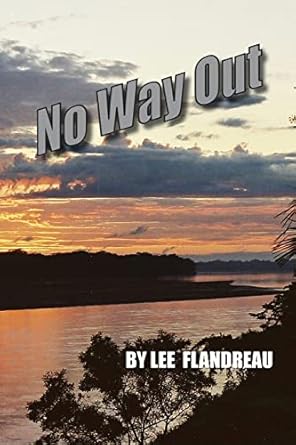 no way out 1st edition lee flandreau 1604521856, 978-1604521856