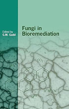fungi in bioremediation 1st edition g m gadd 0521781191, 978-0521781190
