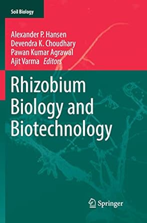 rhizobium biology and biotechnology 1st edition alexander p hansen ,devendra k choudhary ,pawan kumar agrawal