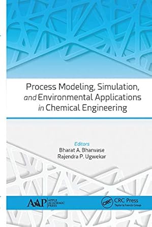 process modeling simulation and environmental applications in chemical engineering 1st edition rajendra p