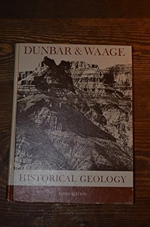 historical geology 1st edition carl owen dunbar 047122507x, 978-0471225072