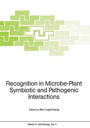 recognition in microbe plant symbiotic and pathogenic interactions 1st edition ben lugtenberg 3642716547,