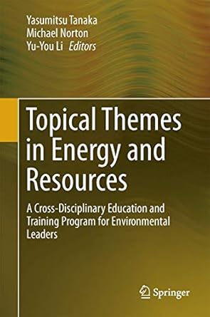 topical themes in energy and resources a cross disciplinary education and training program for environmental