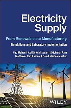 electricity supply from renewables to manufacturing simulations and laboratory implementation 1st edition ned