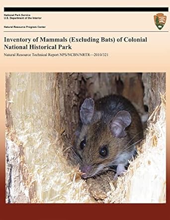inventory of mammals of colonial national historical park 1st edition national park service 1491097884,