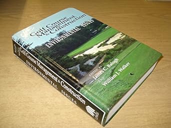 golf course management and construction environmental issues 1st edition james c balogh ,william j walker