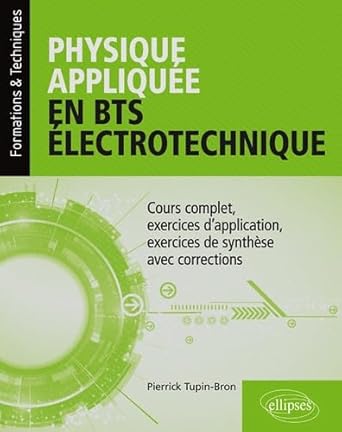 physique appliquee en bts electrotechnique 1st edition pierrick tupin bron 2340027209, 978-2340027206