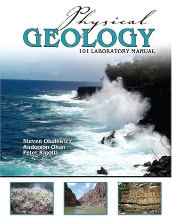 physical geology 101 laboratory manual 1st edition okulewicz steven ,rigotti peter 0757527965, 978-0757527968