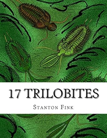 17 trilobites everyone should know about 1st edition mr stanton fordice fink v 1542925797, 978-1542925792