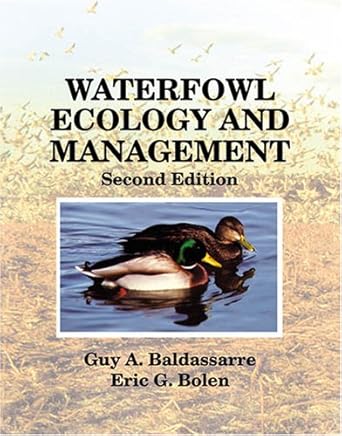waterfowl ecology and management 1st edition eric g bolen guy a baldassarre 1575242605, 978-1575242606