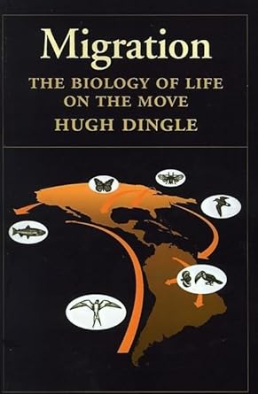 migration the biology of life on the move 1st edition hugh dingle 0195089626, 978-0195089622