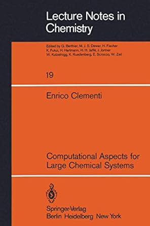 computational aspects for large chemical systems 1st edition e clementi 3540100148, 978-3540100140