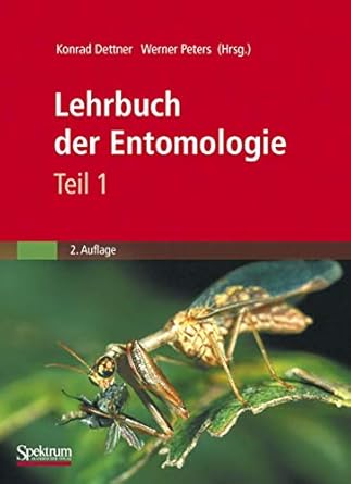 lehrbuch der entomologie 1st edition k dettner werner peters 3827411025, 978-3827411020