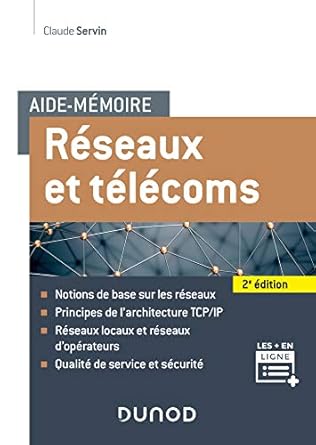 aide memoire reseaux et telecoms 2e ed 1st edition claude servin 2100809415, 978-2100809417