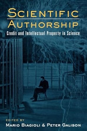 scientific authorship 1st edition mario biagioli ,peter galison 0415942934, 978-0415942935