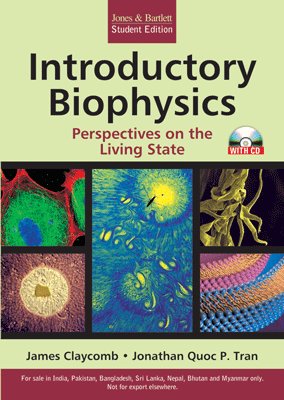 introductory biophysics 1st edition james r claycomb 938085322x, 978-9380853222