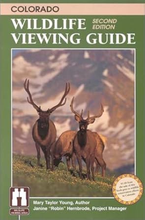 colorado wildlife viewing guide 1st edition mary taylor young 1560447974, 978-1560447979