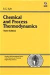 chemical process and thermodynamics with cdrom 1st edition b g kyle 0130812447, 978-0130812445