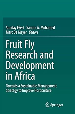 fruit fly research and development in africa towards a sustainable management strategy to improve