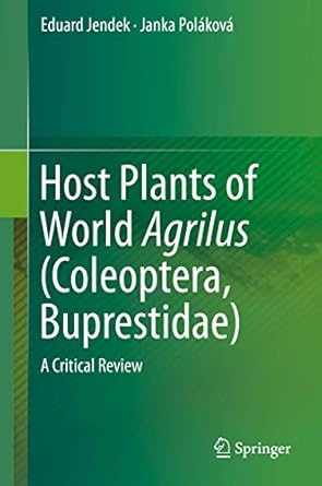 host plants of world agrilus a critical review 1st edition eduard jendek ,janka polakova 3319084097,