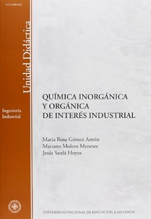 quimica inorganica y organica de interes industrial 1st edition maria rosa gomez anton ,mariano molero