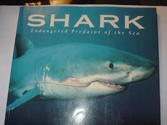 shark endangered predator of the sea 1st edition marty snyderman 157145604x, 978-1571456045