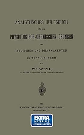 analytisches hulfsbuch fur die physiologisch chemischen ubungen der mediciner und pharmaceuten in