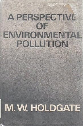 a perspective of environmental pollution 1st edition m w holdgate 0521221978, 978-0521221979