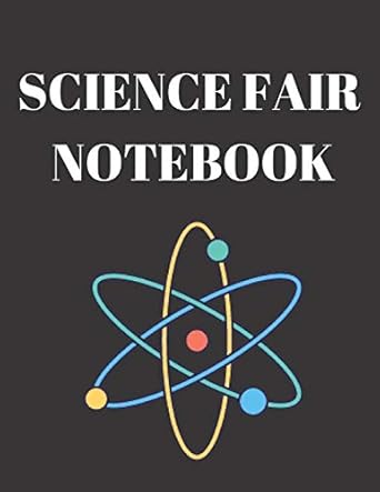 science fair notebook research and lab experimentation tracker documentation journal 1st edition science fair