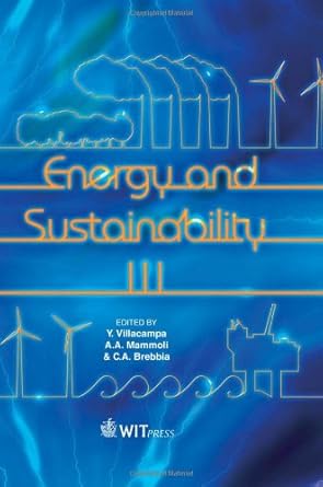 energy and sustainability iii 1st edition y villacampa ,a a mammoli ,c a brebbia 1845645081, 978-1845645083